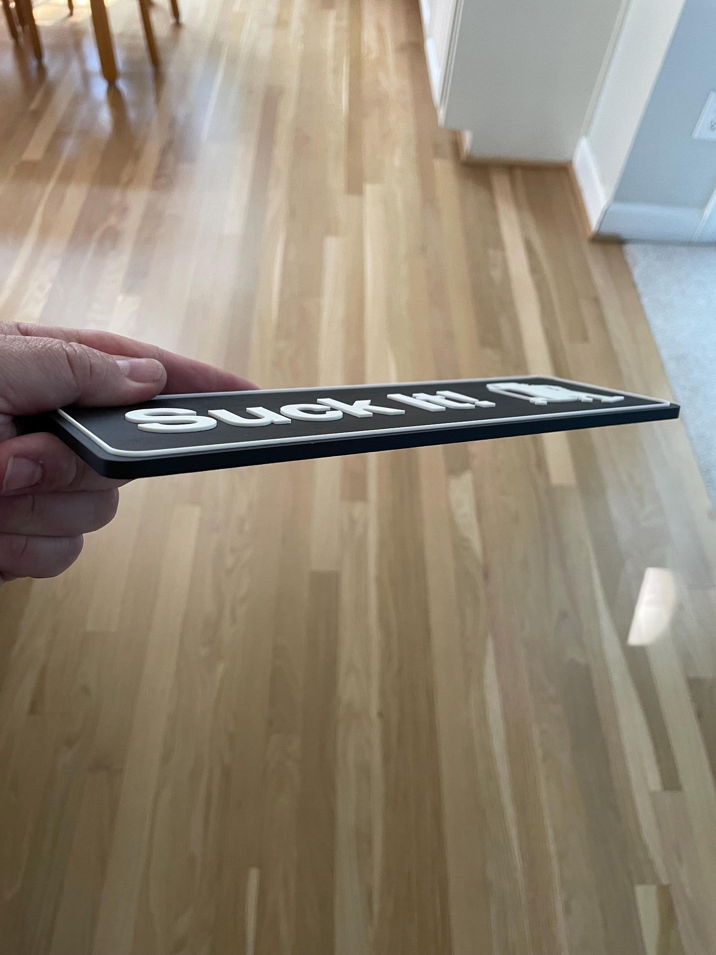Suck It sign - The Office David Wallace Shop Vac
